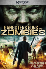Gangsters, Guns & Zombies (Gangsters, Guns & Zombies)