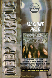 Classic Albums: Deep Purple - Machine Head - Poster / Capa / Cartaz - Oficial 1