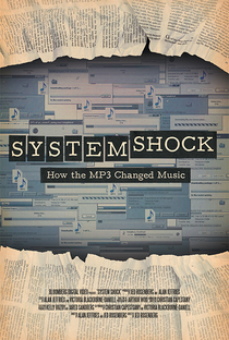 Choque no Sistema: Como o MP3 Mudou a Música - Poster / Capa / Cartaz - Oficial 2