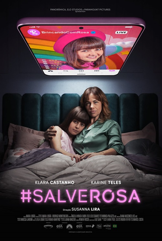 Poster 1 de Filme #Salve Rosa (2025)