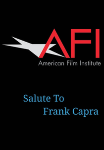 The American Film Institute Salute to Frank Capra (The American Film Institute Salute to Frank Capra)