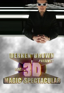 Derren Brown Presents the 3D Magic Spectacular (Derren Brown Presents the 3D Magic Spectacular)
