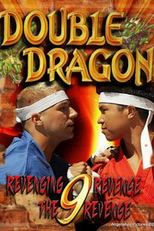 Double Dragon 9 - Revenging Revenge the Revenge (Double Dragon 9 - Revenging Revenge the Revenge)