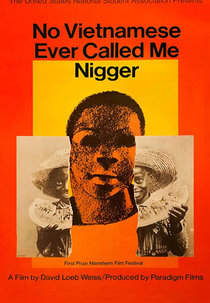 No Vietnamese Ever Called Me Nigger (No Vietnamese Ever Called Me Nigger)