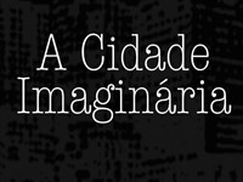 Foto 1 de A Cidade Imaginária