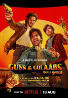 Armas e Amores (1ª Temporada) (Guns & Gulaabs (Season 1))