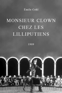 Monsieur Clown chez les Lilliputiens - Poster / Capa / Cartaz - Oficial 1