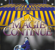 Cirque du Soliel - La Magie Continue