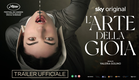 L'ARTE DELLA GIOIA (2023) - TRAILER UFFICIALE