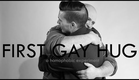 First Gay Hug (A Homophobic Experiment) | First Kiss Video