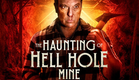 THE HAUNTING OF HELL HOLE MINE Official Trailer (2023) Horror