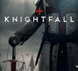 Knightfall: A Guerra do Santo Graal (1ª Temporada)