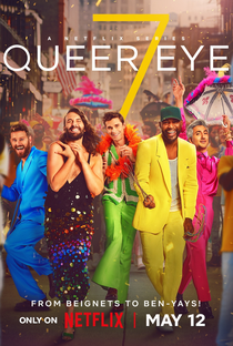 Queer Eye: Mais Que um Makeover (7ª Temporada) - Poster / Capa / Cartaz - Oficial 1