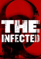 28 Weeks Later: The Infected (28 Weeks Later: The Infected)