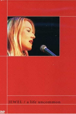 Jewel: A Life Uncommon (Jewel: A Life Uncommon)
