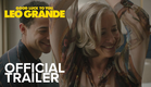 GOOD LUCK TO YOU, LEO GRANDE | Official Trailer | Searchlight Pictures
