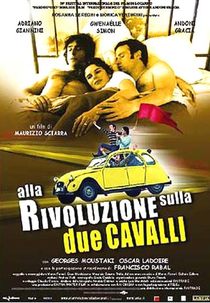 Off to the Revolution in a 2CV (Alla rivoluzione sulla due cavalli)