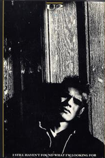 U2: I Still Haven't Found What I'm Looking For (U2: I Still Haven't Found What I'm Looking For)