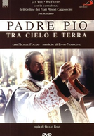Padre Pio - Entre o Céu e a Terra (Padre Pio - Tra Cielo e Terra)
