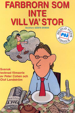 Farbrorn som inte vill va’ stor (Farbrorn som inte vill va’ stor)