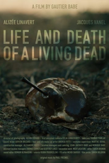 Life and Death of a Living Dead (Life and Death of a Living Dead)