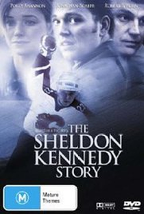 A História de Sheldon Kennedy  - Poster / Capa / Cartaz - Oficial 1