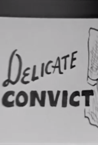 Poster 2 de Curta Delicate Convict (1964)