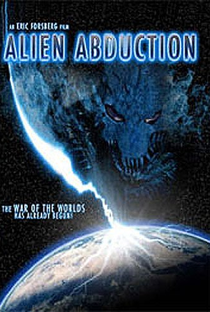 Alien Abduction - Poster / Capa / Cartaz - Oficial 1