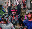 Dutch Angle: Chas Gerretsen & Apocalypse Now