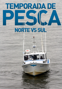 Temporada de Pesca: Norte X Sul (1ª Temporada) (Wicked Tuna: North vs. South (Season 1))
