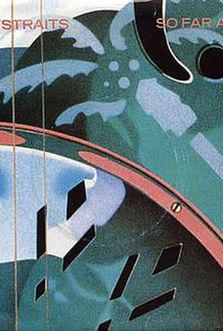 Poster 1 de Curta Dire Straits: So Far Away (1985)