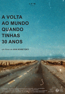A Volta ao Mundo Quando Tinhas 30 Anos (A Volta ao Mundo Quando Tinhas 30 Anos)
