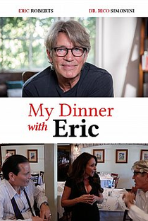 My Dinner with Eric - Poster / Capa / Cartaz - Oficial 1