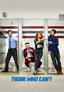 Reprovados - 1ª Temporada (Those Who Can’t Season 1)