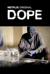 Dope (2ª Temporada) - Poster / Capa / Cartaz - Oficial 1
