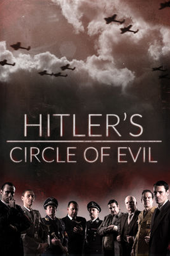  de Série Hitler's Circle of Evil (2018)