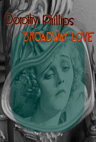 Poster 3 de Filme Broadway Love (1918)