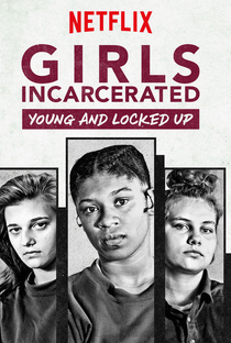 Garotas no Cárcere (1ª Temporada) - Poster / Capa / Cartaz - Oficial 1