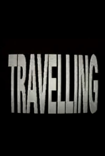 Travelling - Poster / Capa / Cartaz - Oficial 1