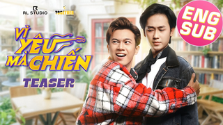 Trailer: [Official Teaser] VÌ YÊU MÀ CHIẾN | FIGHT FOR LOVE | BOYS LOVE VIETNAM | KC 07.02.2025