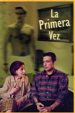 A Primeira Vez (La Primera Vez)