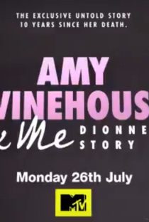 Amy Winehouse e Eu: A História de Dionne Bromfield - Poster / Capa / Cartaz - Oficial 1