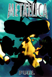 Metallica: Fuel - Poster / Capa / Cartaz - Oficial 1