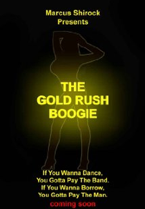 The Gold Rush Boogie (The Gold Rush Boogie)