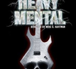 Heavy Mental - A Rock-n-Roll Blood Bath
