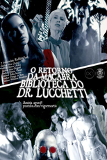 O Retorno da Macabra Biblioteca do Dr. Lucchetti (O Retorno da Macabra Biblioteca do Dr. Lucchetti)