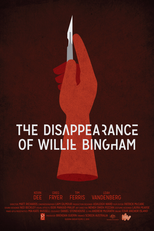 The Disappearance of Willie Bingham (The Disappearance of Willie Bingham)