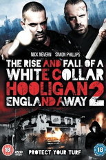 White Collar Hooligan 2: England Away (White Collar Hooligan 2: England Away)