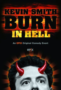 Kevin Smith: Burn in Hell - Poster / Capa / Cartaz - Oficial 1