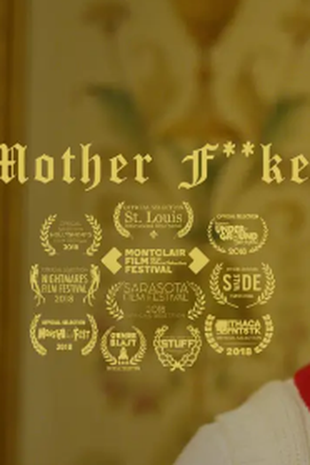 Poster de Curta Mother Fucker (2018)